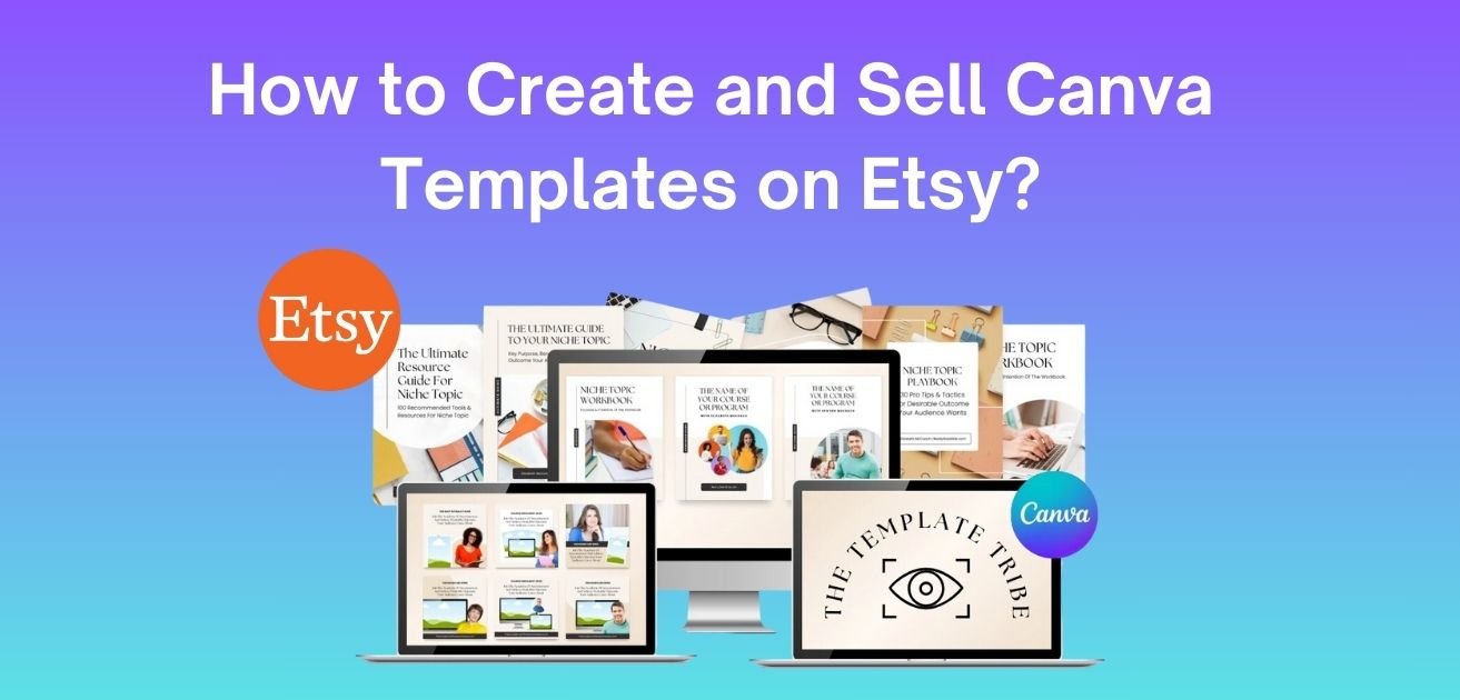 Create Canva Templates to Sell on Etsy