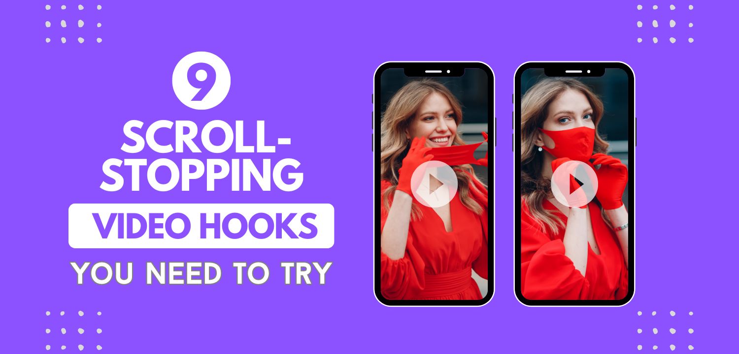 Best Scroll-Stopping Video Hooks you need to try