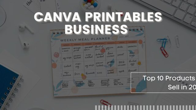 Canva Printables Business