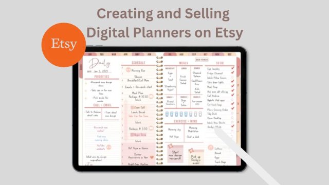 Creating and Selling Digital Planners on Etsy